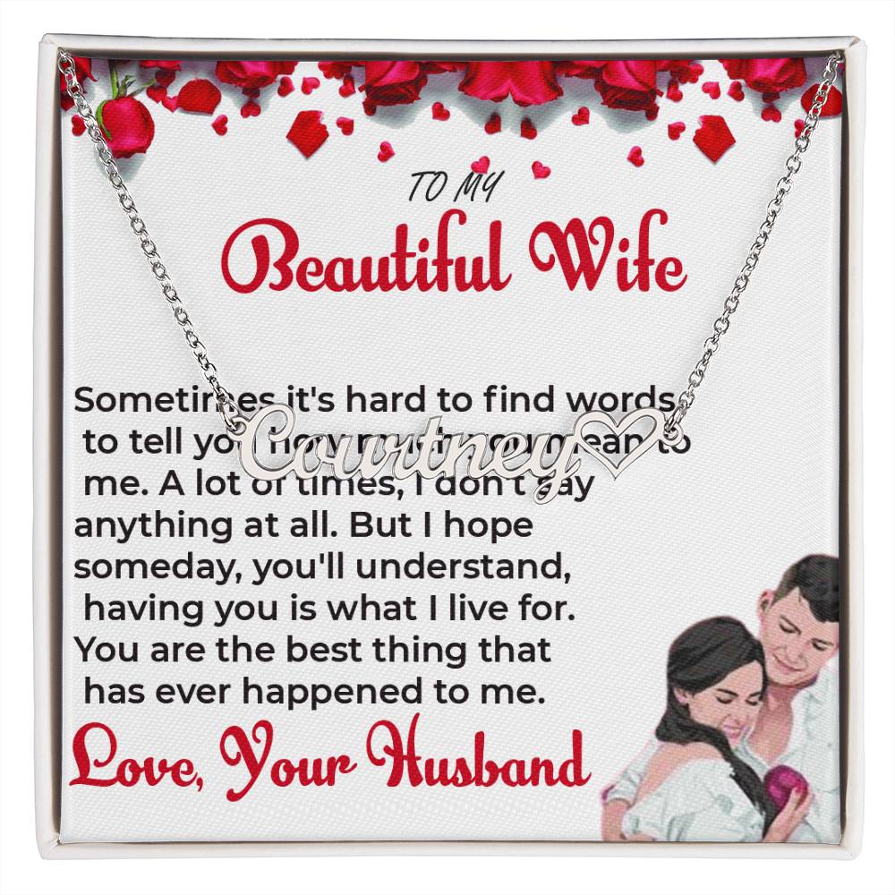 To My Beautiful Wife - Personalized Heart Name Necklace with Special Message
