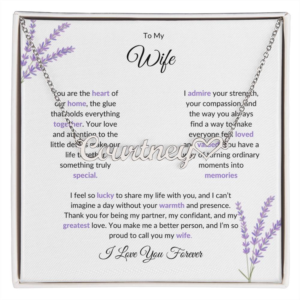 To My Wife, The Heart of Our Home - Custom Heart Name Necklace with Special Message