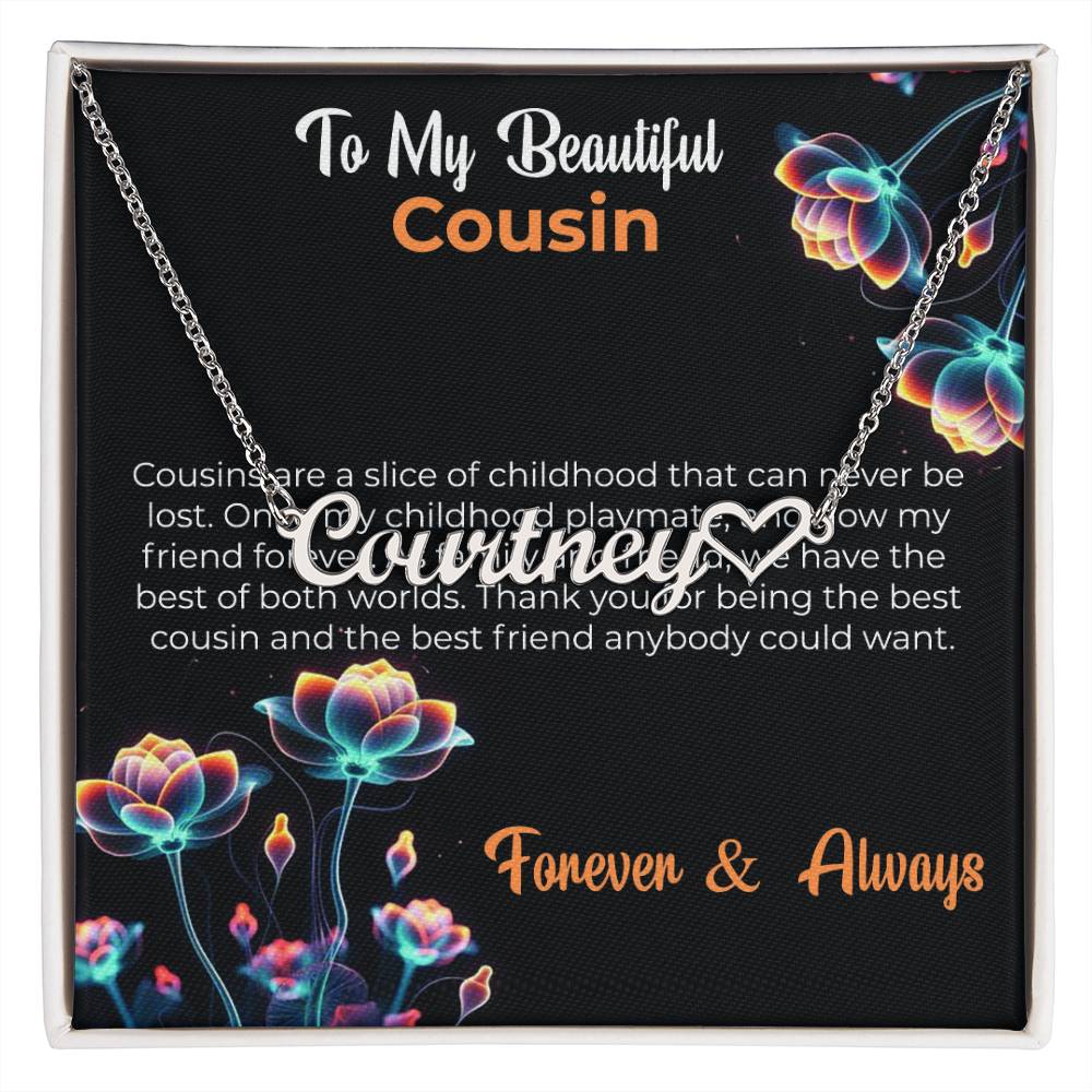 Custom Name Necklace | Cousin Necklace | To My Beautiful Cousin - Heart Name Necklace | Cousin Friendship Necklace