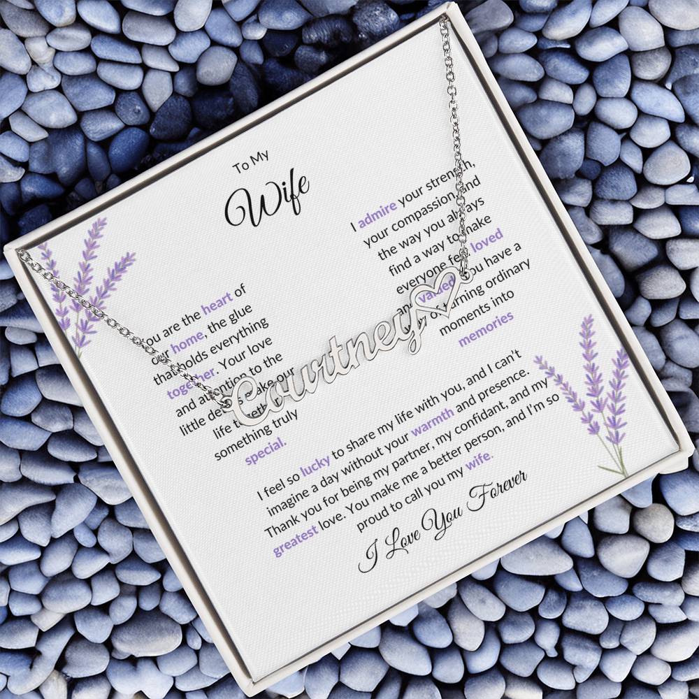 To My Wife, The Heart of Our Home - Custom Heart Name Necklace with Special Message