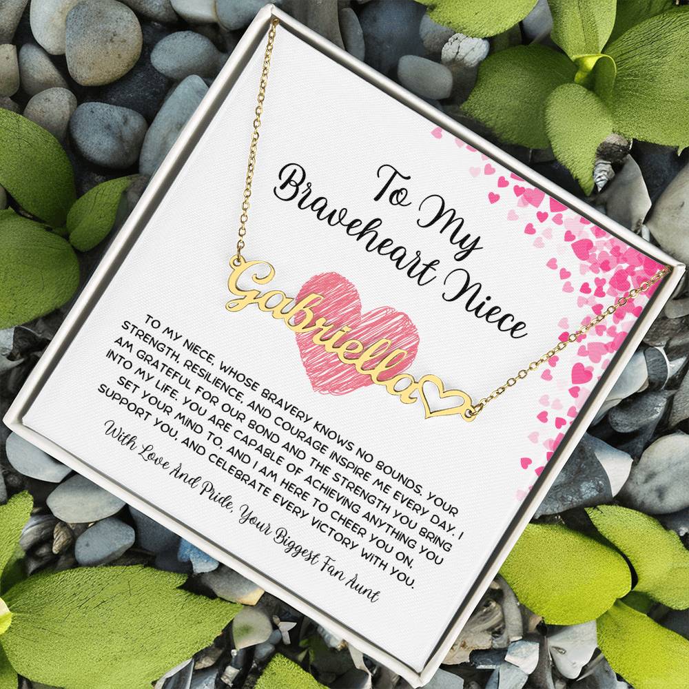 To My Braveheart Niece - From Aunt to Niece Name Necklace With Heart Character - SOUVMOUR