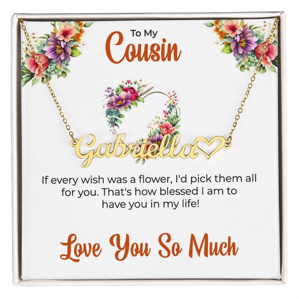 Custom Name Necklace | Cousin Necklace | To My Cousin My Best Friend - Heart Name Necklace | Cousin Friendship Necklace