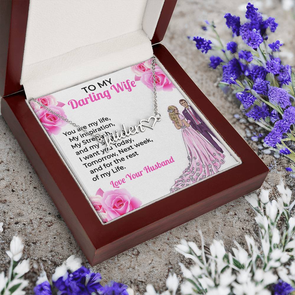 To My Darling Wife, My Life - Personalized Heart Name Necklace with Special Message