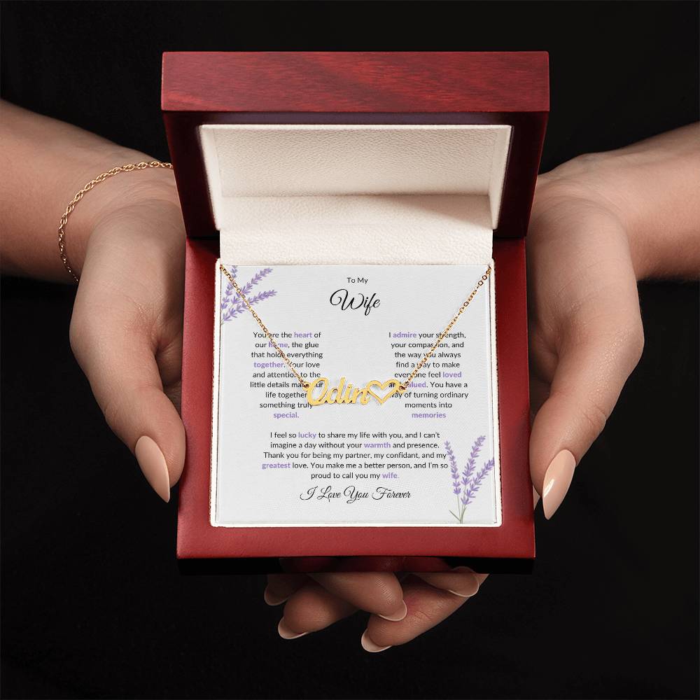 To My Wife, The Heart of Our Home - Custom Heart Name Necklace with Special Message