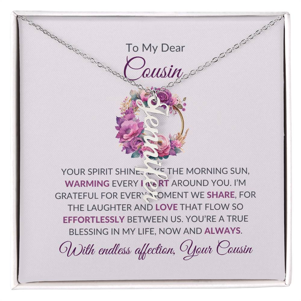 Custom Name Necklace | Cousin Necklace | To My Dear Cousin - Vertical Name Necklace | Cousin Friendship Necklace