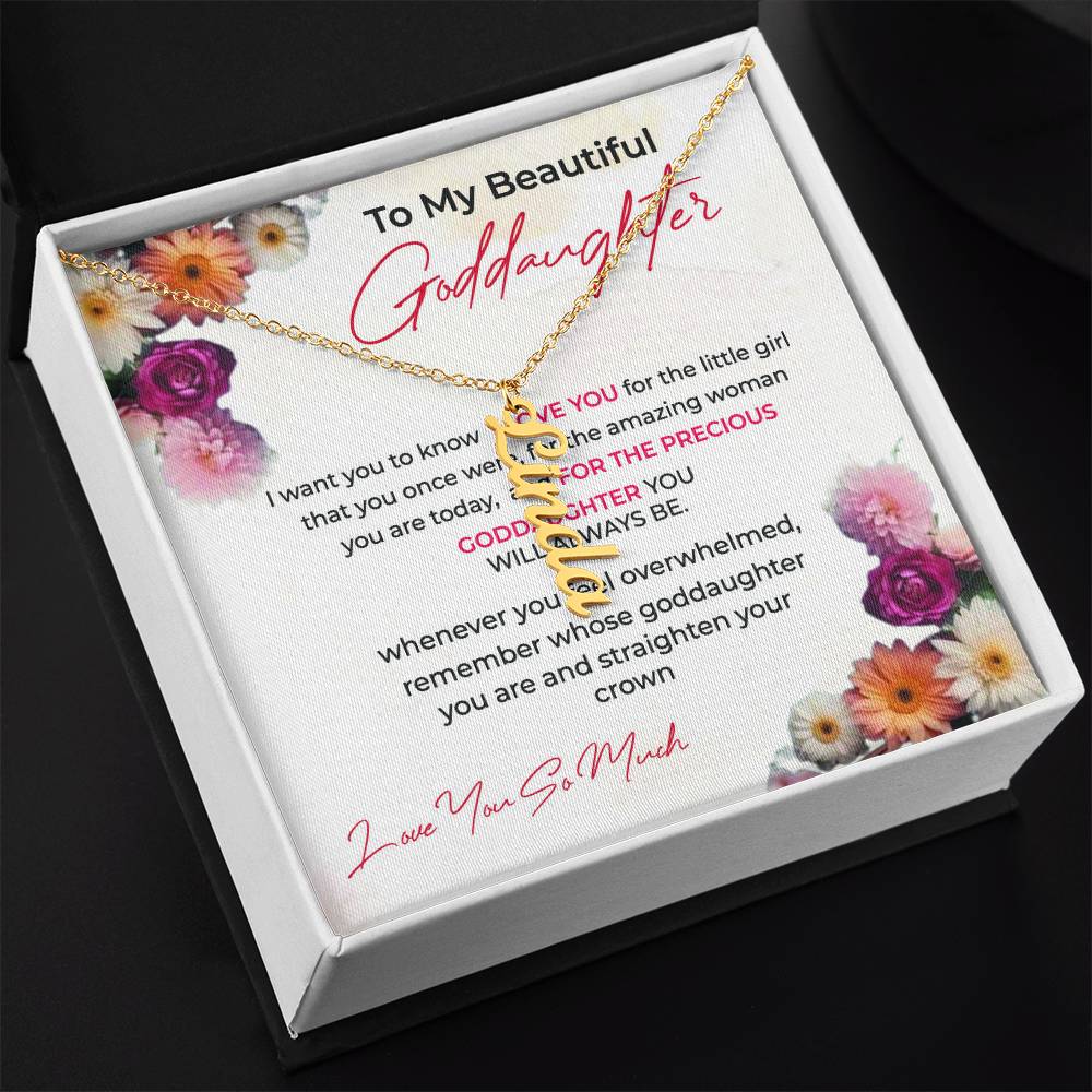 To My Beautiful Goddaughter | Unique Vertical Name Necklace with a Thoughtful Card