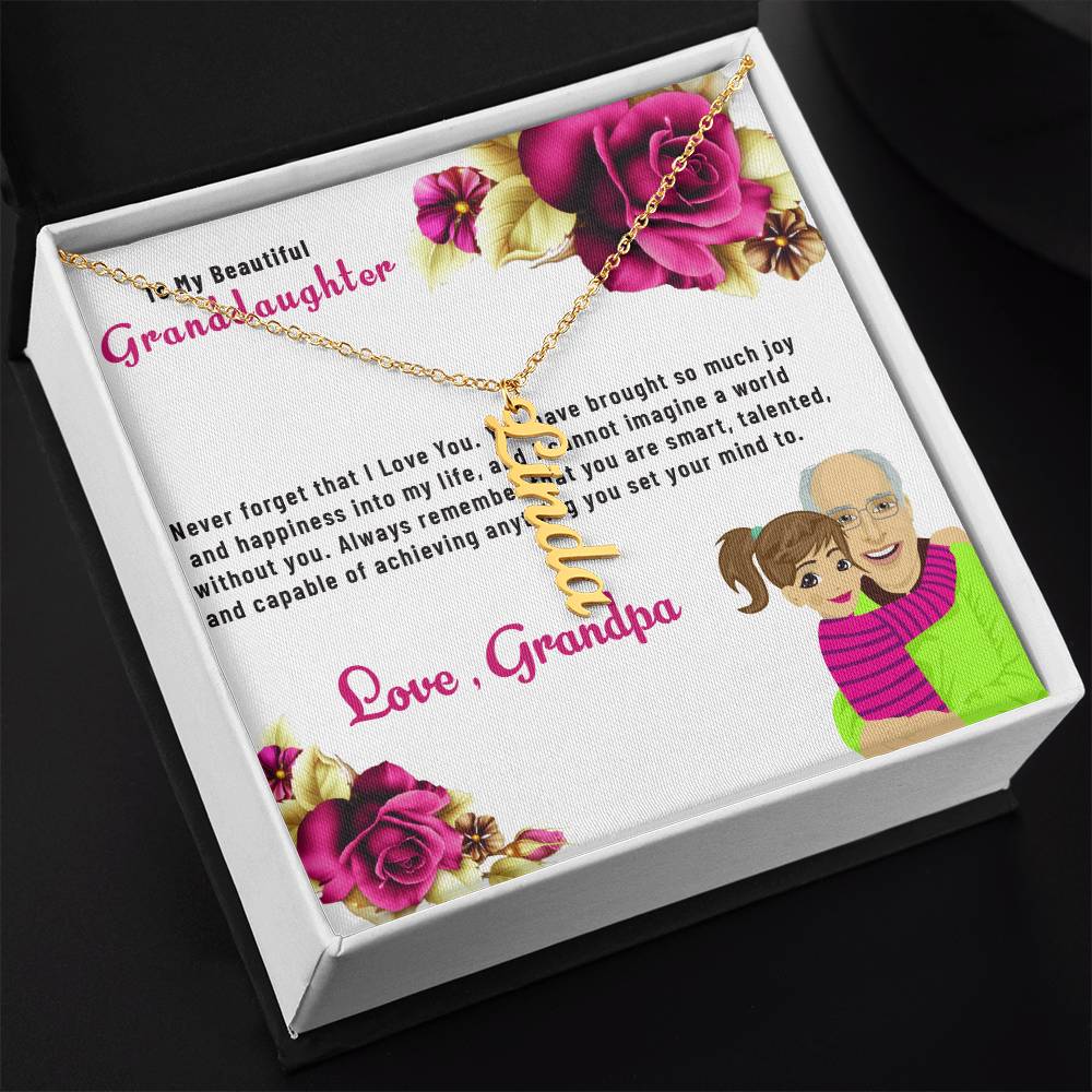 To My Beautiful Granddaughter Necklace | Vertical Style Name Necklace Gift from Grandpa