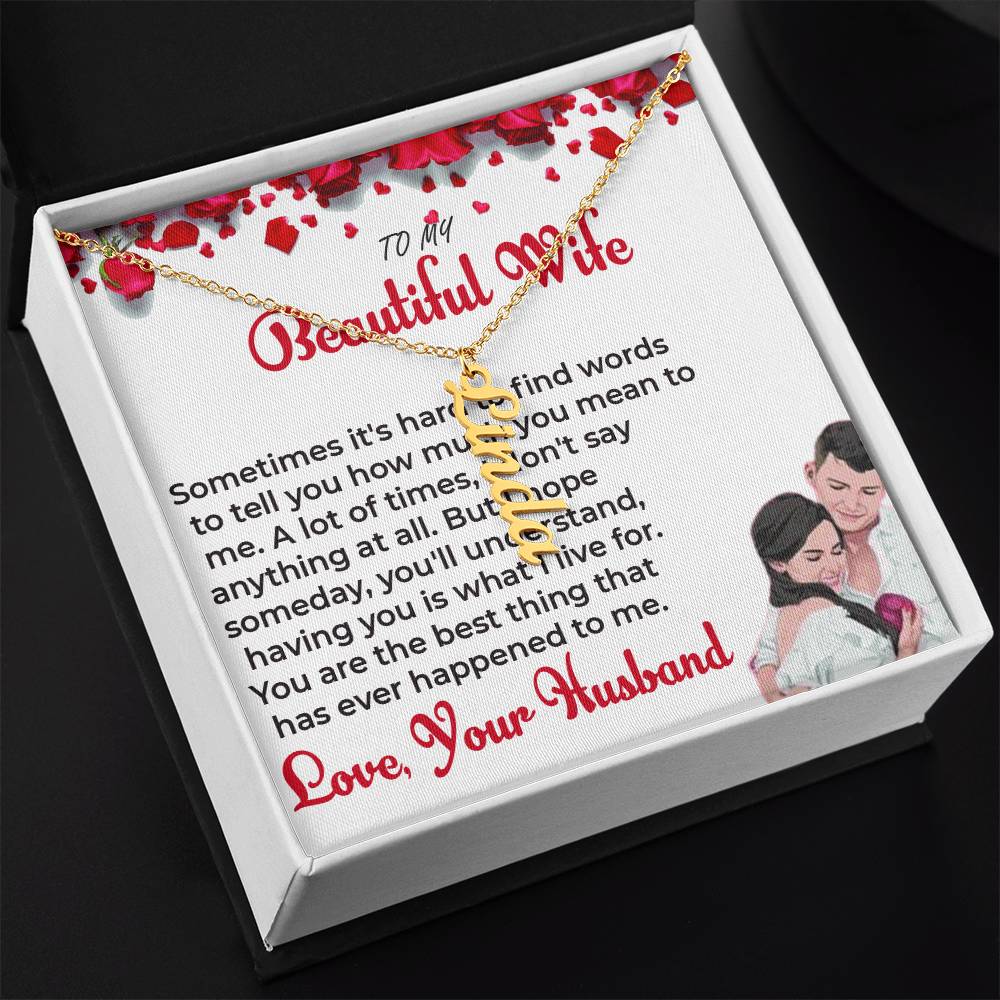 To My Beautiful Wife - Custom Vertical Name Necklace with Special Message