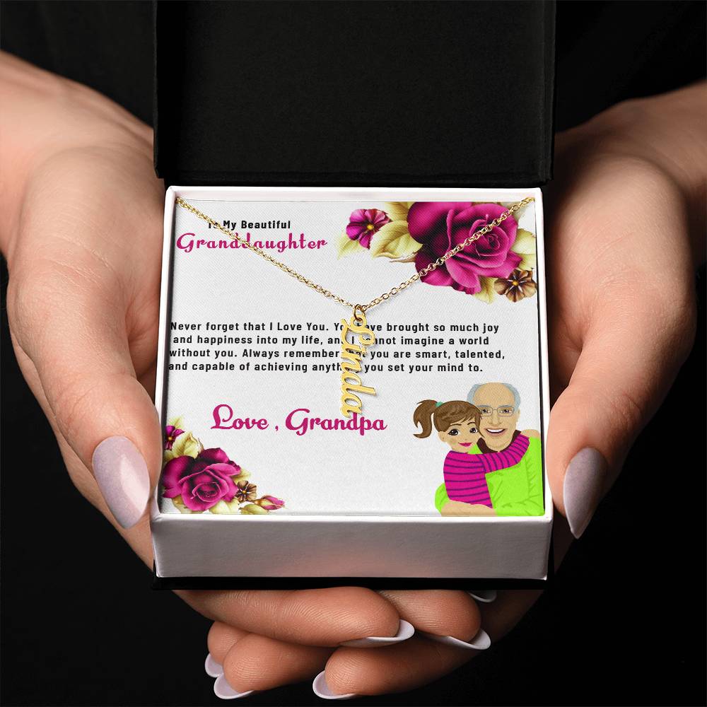 To My Beautiful Granddaughter Necklace | Vertical Style Name Necklace Gift from Grandpa