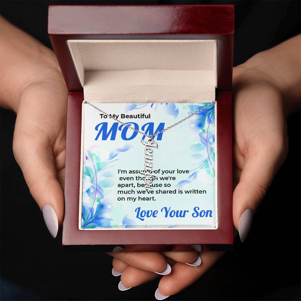 To My Beautiful Mom | Vertical Style Name Necklace Gift from Son