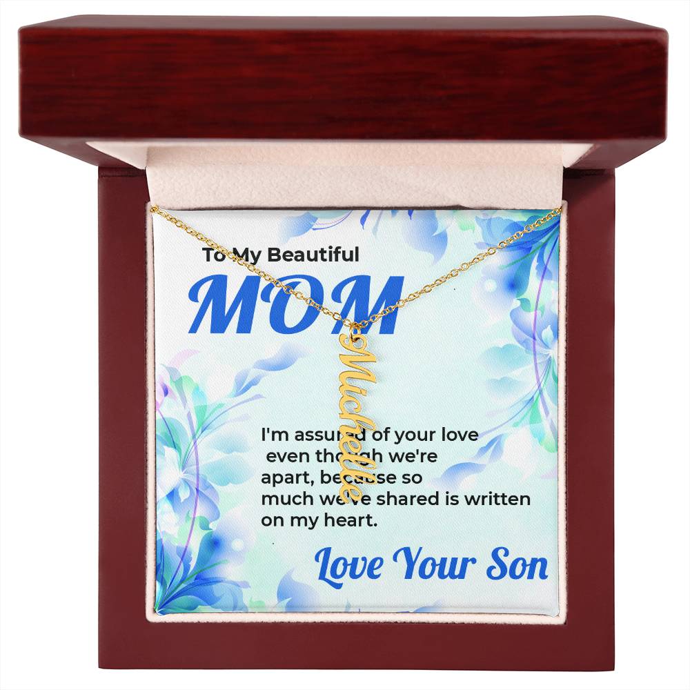 To My Beautiful Mom | Vertical Style Name Necklace Gift from Son