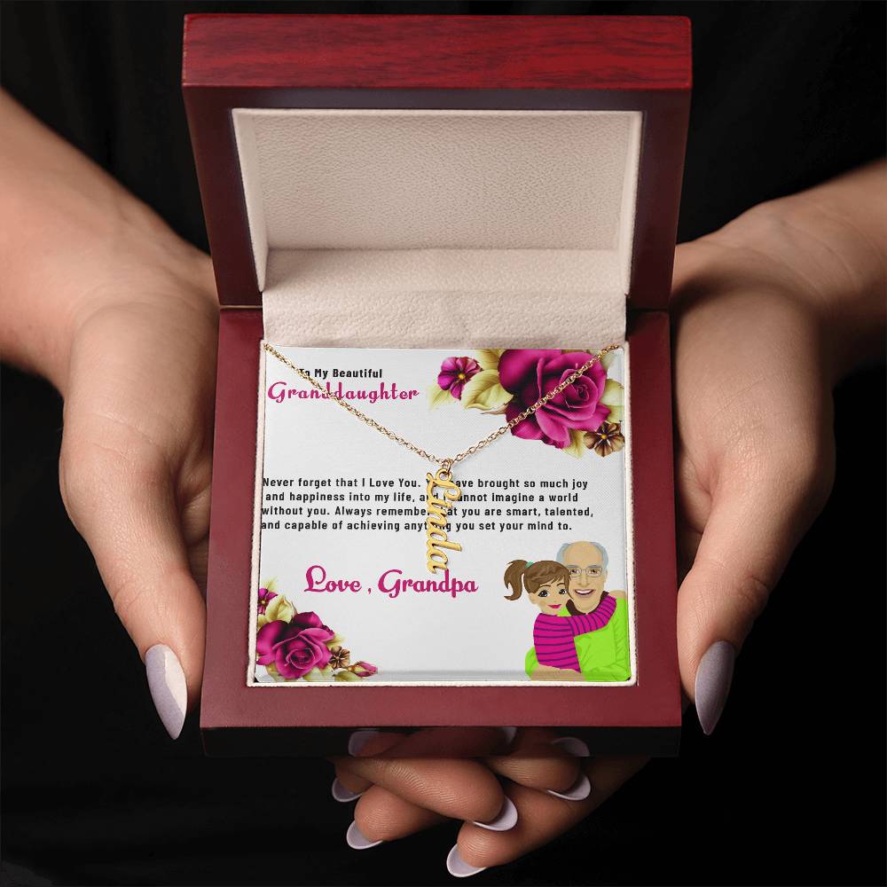 To My Beautiful Granddaughter Necklace | Vertical Style Name Necklace Gift from Grandpa