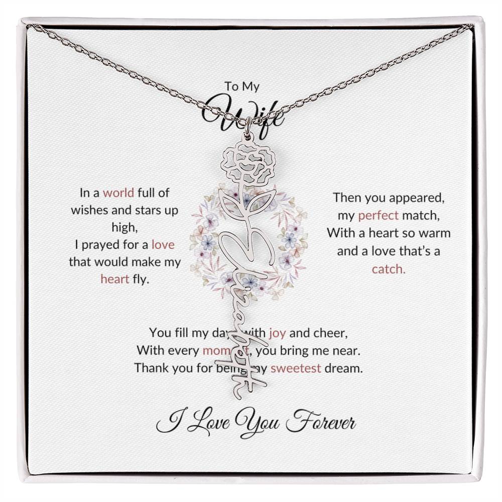 To My Wife, The Woman I Prayed For - Flower Name Necklace with Personalized Message
