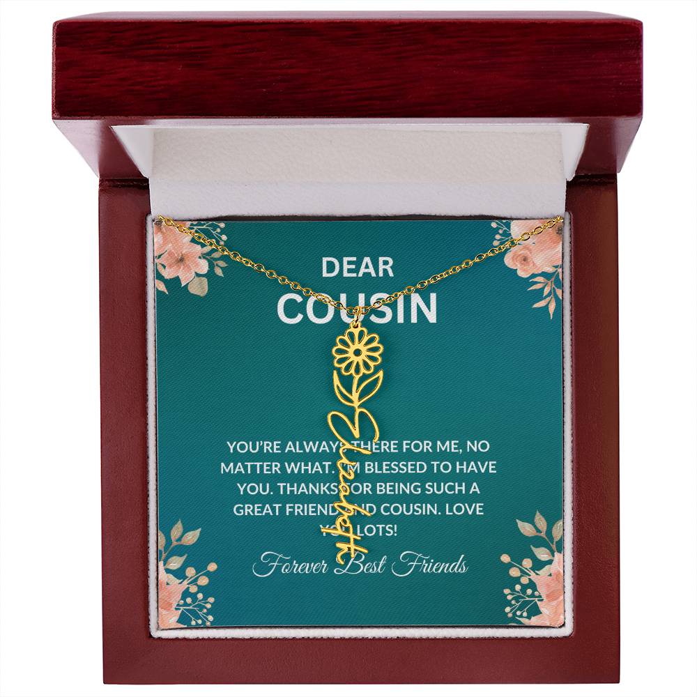 Custom Name Necklace | To My Cousin My Forever Best Friend - Flower Name Necklace | Cousin Friendship Necklace