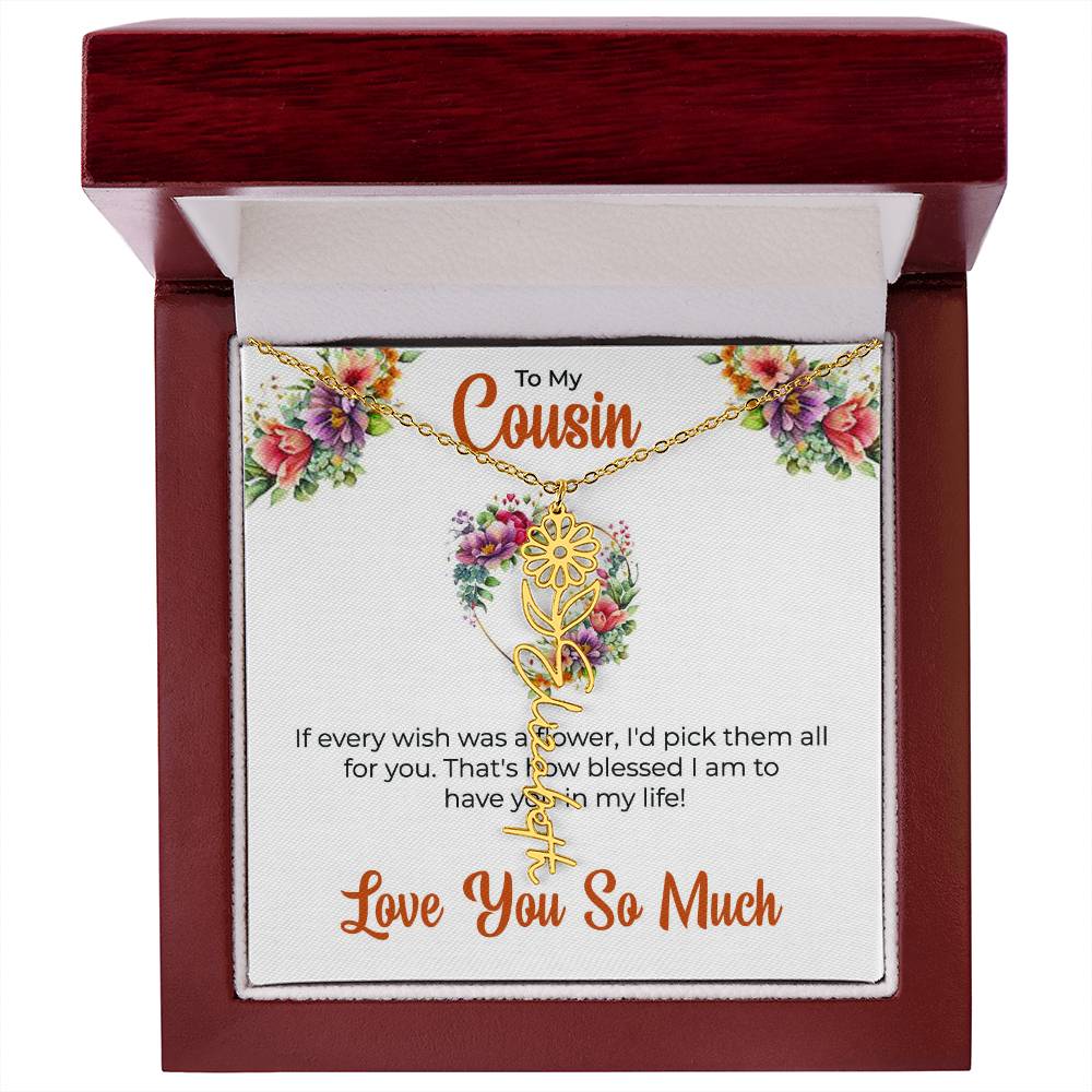 Custom Name Necklace | Cousin Necklace | To My Cousin My Best Friend - Flower Name Necklace | Cousin Friendship Necklace