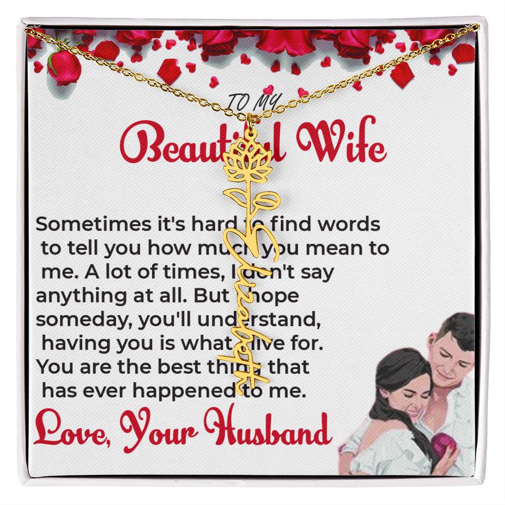 To My Beautiful Wife - Personalized Flower Name Necklace with Engraved Message