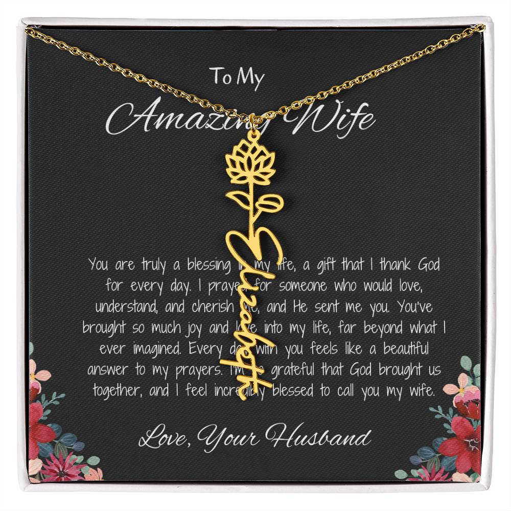 To My Amazing Wife - Custom Flower Name Necklace with Heartfelt Message