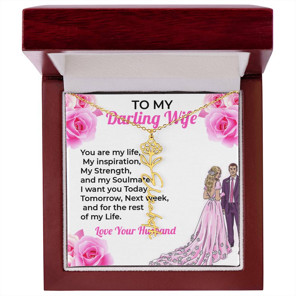 To My Darling Wife, My Life - Personalized Flower Name Necklace with Engraved Message