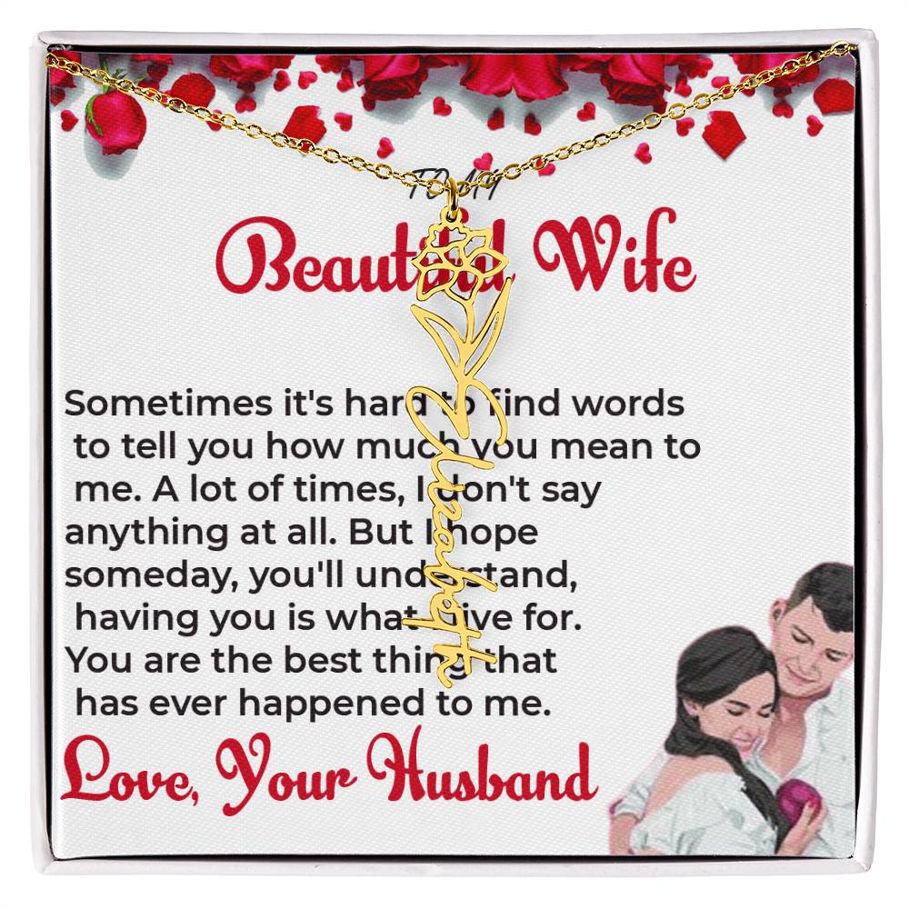 To My Beautiful Wife - Personalized Flower Name Necklace with Engraved Message