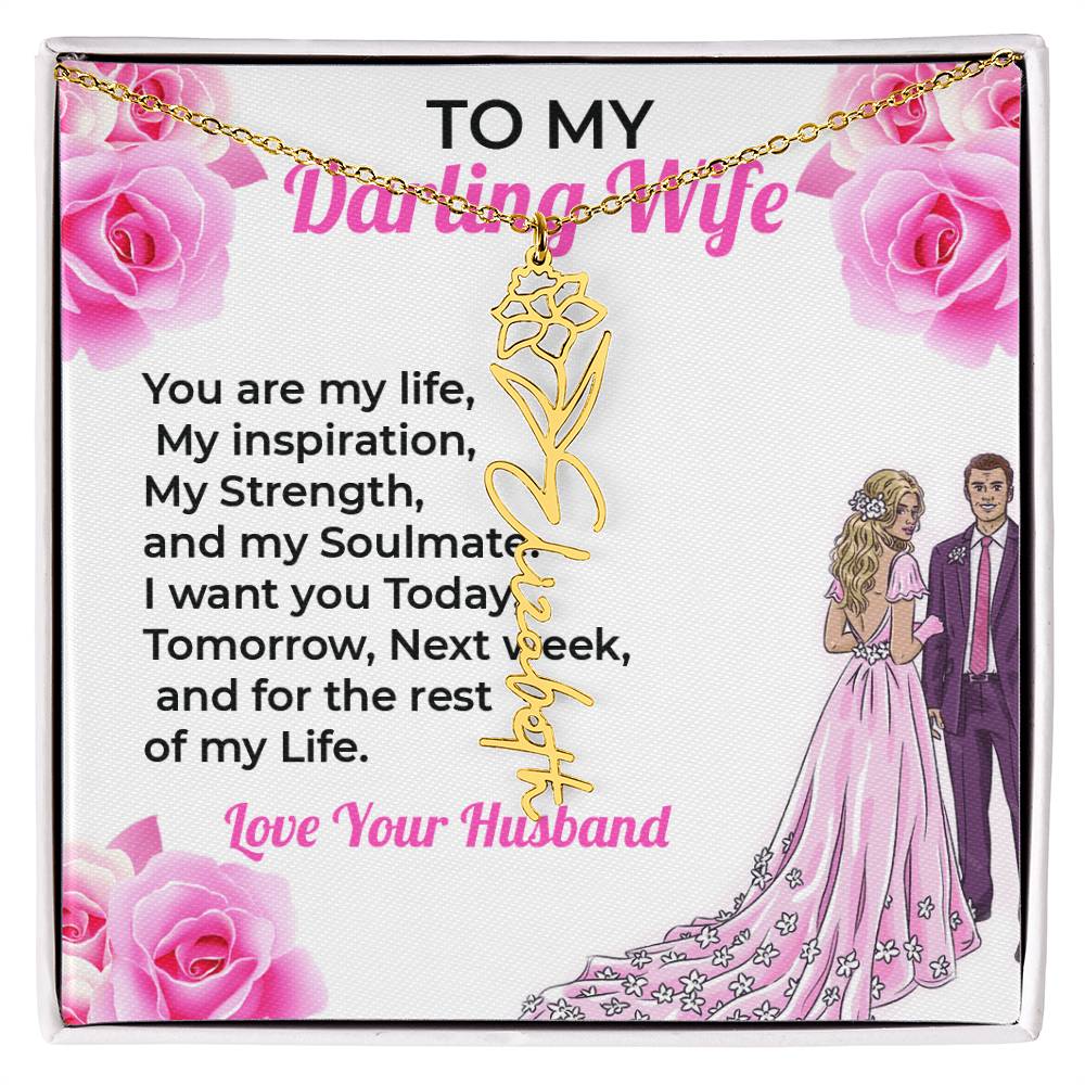 To My Darling Wife, My Life - Personalized Flower Name Necklace with Engraved Message