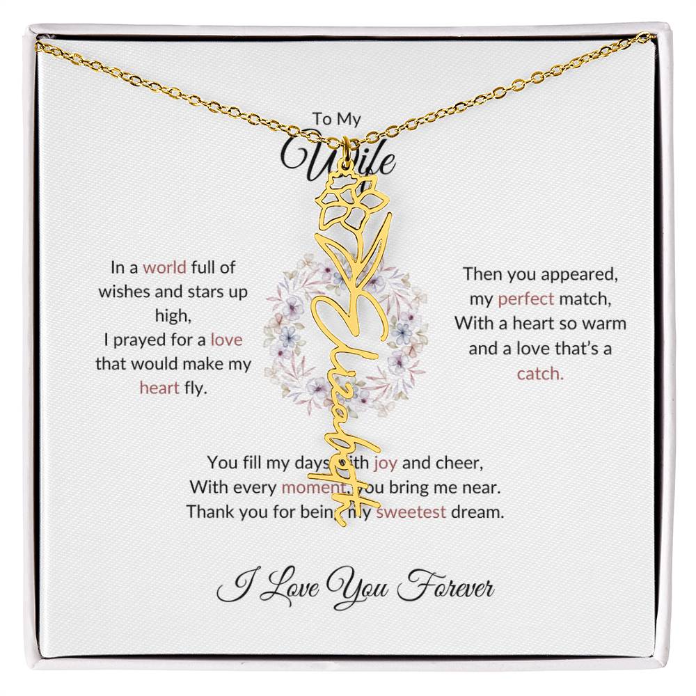 To My Wife, The Woman I Prayed For - Flower Name Necklace with Personalized Message