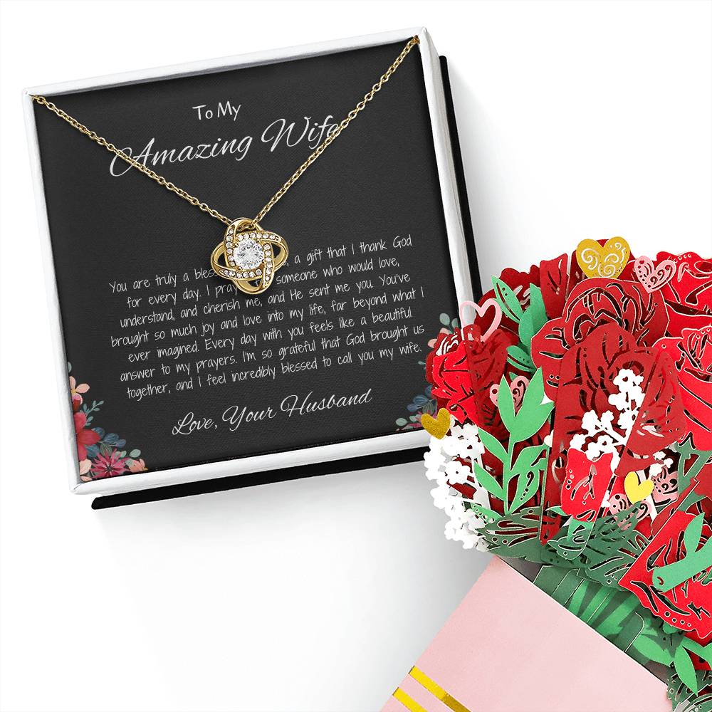 To My Amazing Wife, My Endless Love - Love Knot Necklace & Flower Bouquet