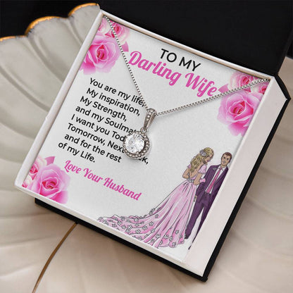To My Darling Wife, My Life - Heartfelt Jewelry Necklace Gift for Wife