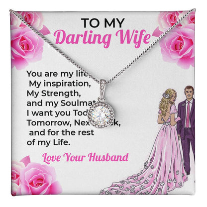 To My Darling Wife, My Life - Heartfelt Jewelry Necklace Gift for Wife