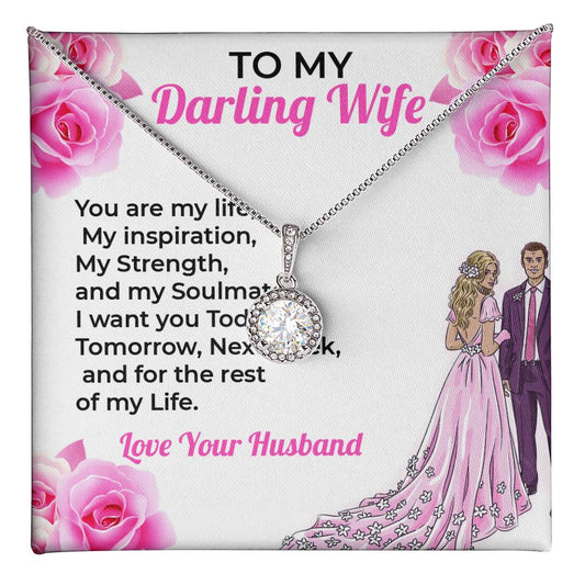 To My Darling Wife, My Life - Heartfelt Jewelry Necklace Gift for Wife