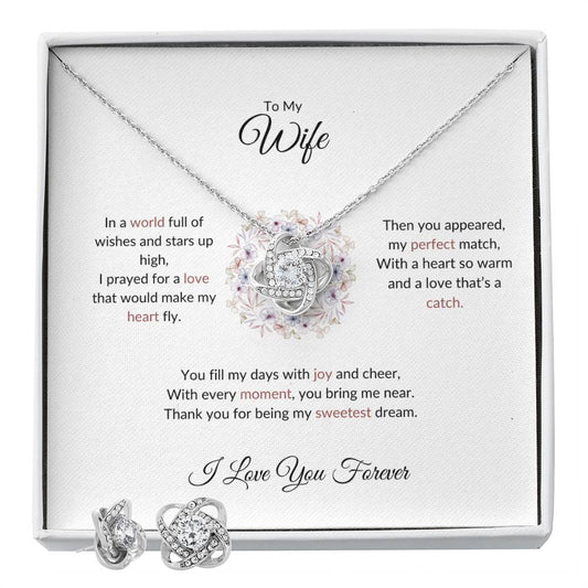 To My Wife The Woman I Prayed For - Love Knot Necklace & Earring Set