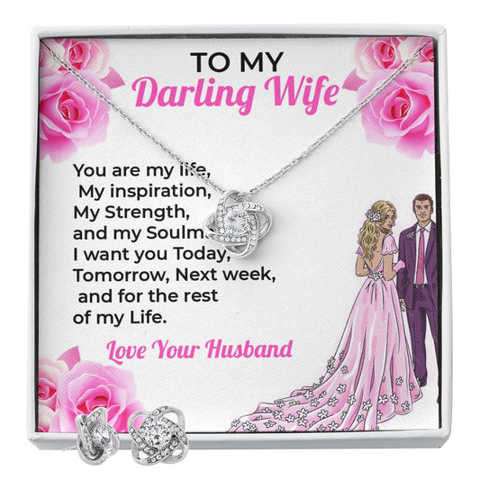 To My Darling Wife My Life - Love Knot Necklace & Earring Set, For the Love of My Life