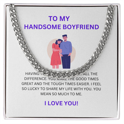 To My Handsome Boyfriend — Cuban Link Chain Necklace with Heartfelt Message Card