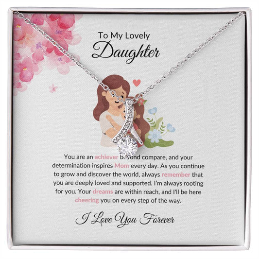 To My Beautiful & Lovely Daughter - Beauty Necklace | A Charming Gift to Celebrate Daughter