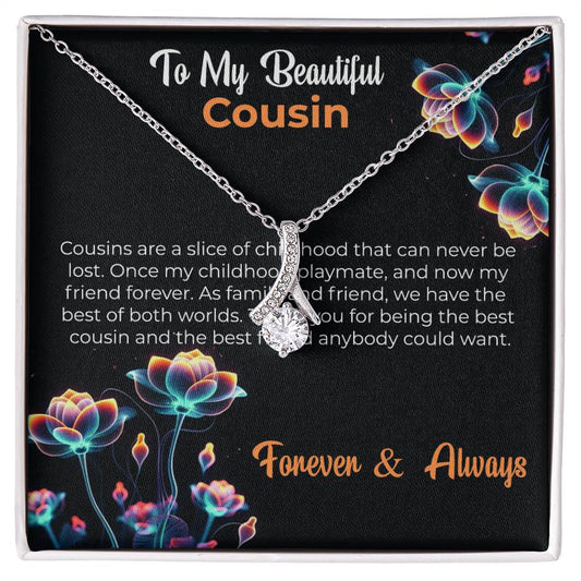Cousin Necklace | To My Beautiful Cousin - Alluring Beauty Necklace | Cousin Friendship Necklace