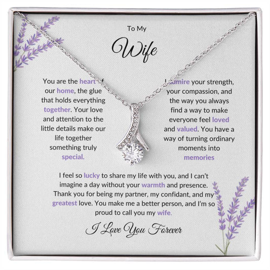 To My Wife, The Heart of Our Home | Graceful Alluring Beauty Necklace Gift for Wife