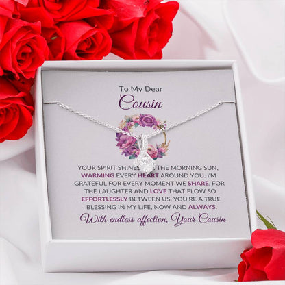 Cousin Necklace | To My Dear Cousin - Alluring Beauty Necklace | Cousin Friendship Necklace