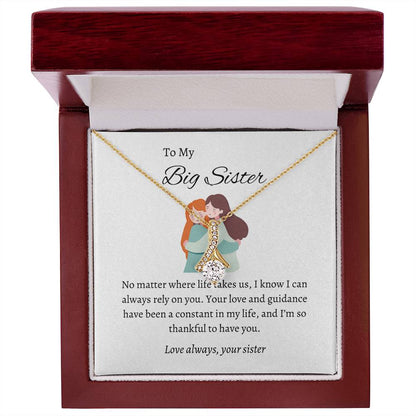 To My Incredible Big Sister – Alluring Beauty Necklace |