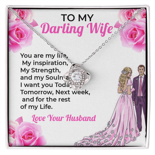 To My Darling Wife, My Life - Loving Love Knot Necklace Gift for Wife