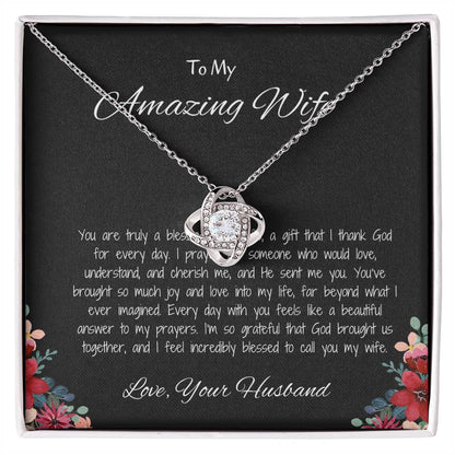 To My Amazing Wife - Love Knot Necklace Gift for Wife