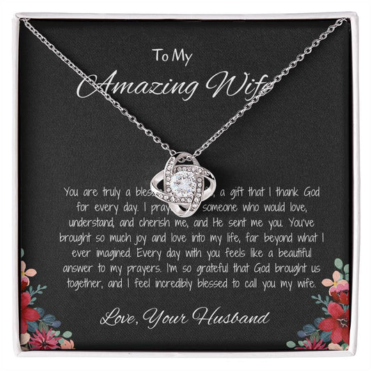 To My Amazing Wife - Love Knot Necklace Gift for Wife