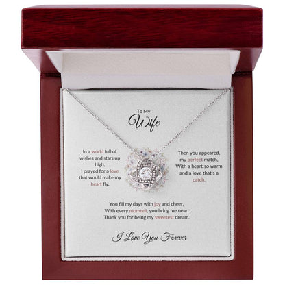To My Wife, The Woman I Prayed For | Love Knot Necklace Gift for Wife