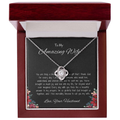 To My Amazing Wife - Love Knot Necklace Gift for Wife