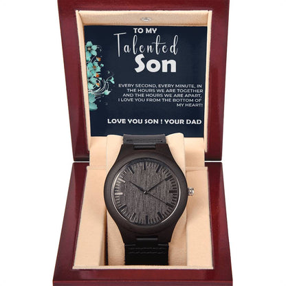 To My Talented Son | Wooden Watch Gift from Dad | Stylish Gift for Son