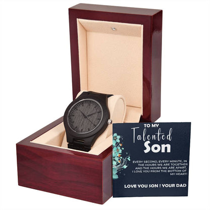 To My Talented Son | Wooden Watch Gift from Dad | Stylish Gift for Son