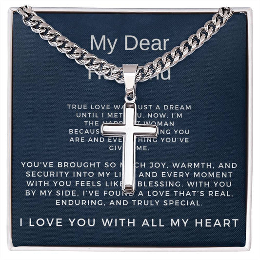 For My Dear Husband | Cuban Link Chain with Artisan Cross Necklace for Any Occasion