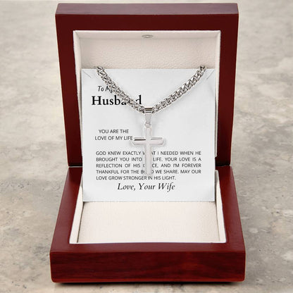To The Love of My Life | Cuban Link Chain with Artisan Cross Necklace for My Husband