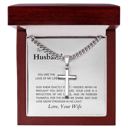 To The Love of My Life | Cuban Link Chain with Artisan Cross Necklace for My Husband