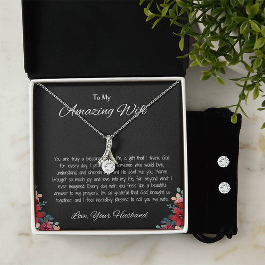 To My Amazing Wife, My Love Forever - Beauty Necklace & Earring Set