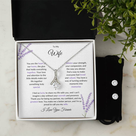 To My Wife, The Heart of Our Home - Beauty Necklace & Earring Set