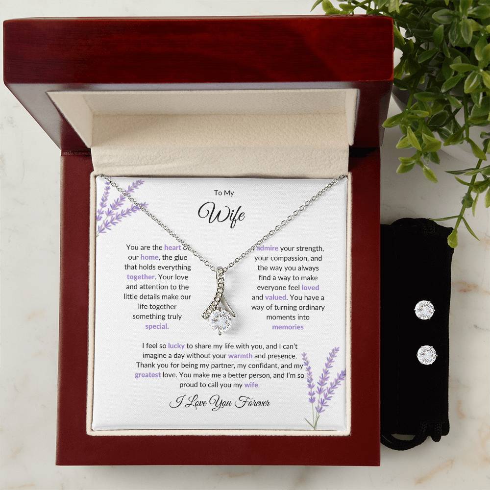 To My Wife, The Heart of Our Home - Beauty Necklace & Earring Set